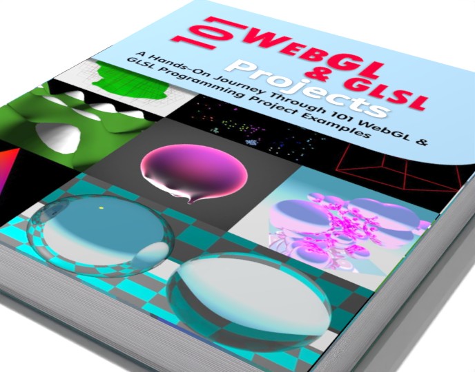101 WebGL & GLSL Projects (Paperback) preview