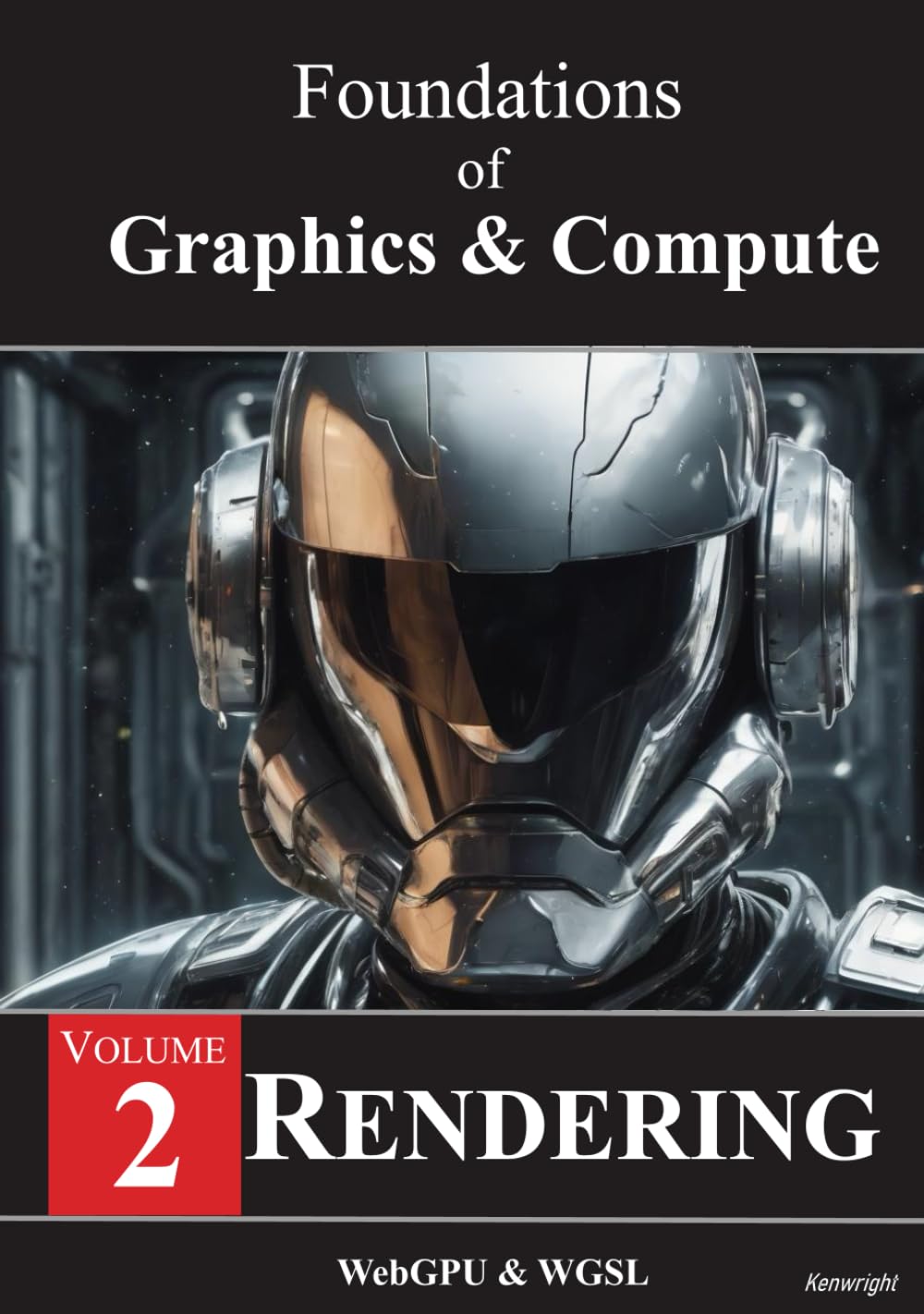 Foundations of Graphics & Compute - Volume 2: Rendering  (Hardback) Cover